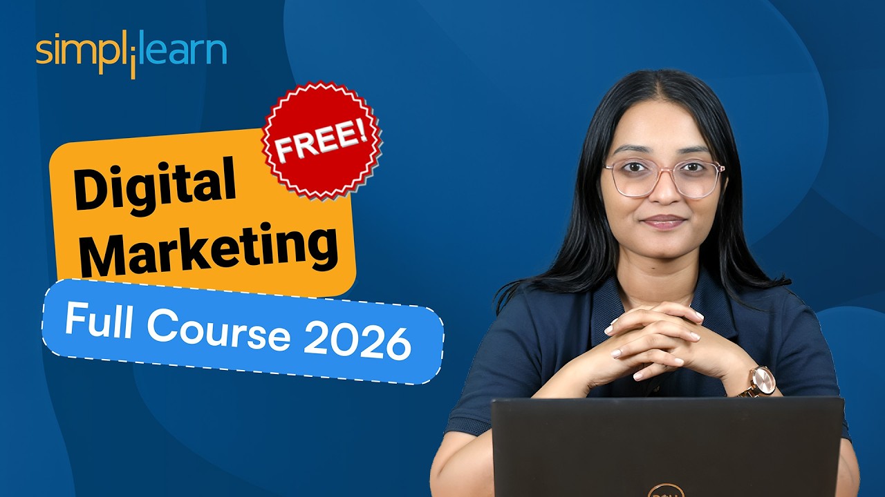 Digital Marketing Full Course 2026 [FREE] | Digital Marketing Tutorial For Beginners | Simplilearn