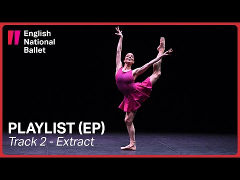 Playlist (EP): Track 2 (extract) by William Forsythe | English National Ballet