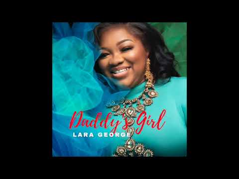 Lara George - DADDY (audio only) Official