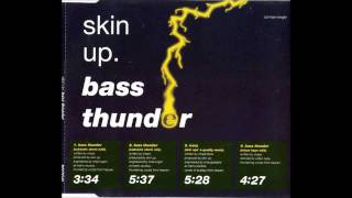 Skin Up - Bass Thunder (Urban Hype Edit)