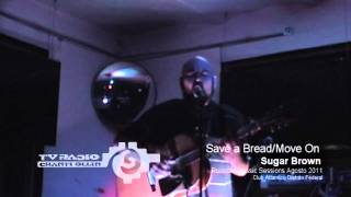 Sugar Brown-Save-Rootical Classic Sessions.mp4