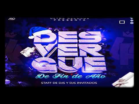 Desvergue De Fin De Año / Mix Mega Loco / Ultra Récords /Staff De Djs y Djs Invitados