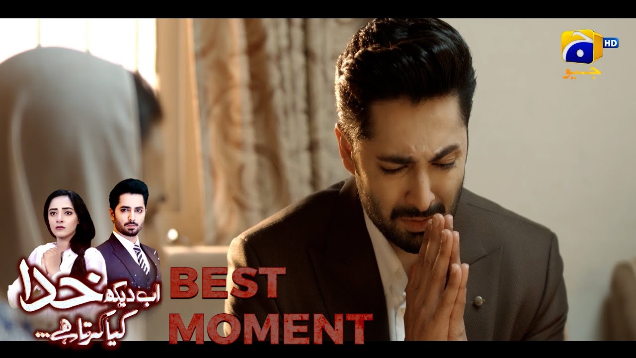 Ab Dekh Khuda Kya Karta Hai Episode 10 | 𝗕𝗲𝘀𝘁 𝗠𝗼𝗺𝗲𝗻𝘁 𝟬𝟯 | Danish Taimoor | Sanam Chaudhry