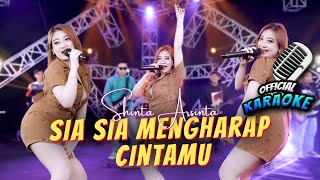 Download lagu Karaoke - SIA SIA MENGHARAP CINTAMU - Shinta Arsinta (ANEKA SAFARI) mp3 Download lagu Karaoke - SIA SIA MENGHARAP CINTAMU - Shinta Arsinta (ANEKA SAFARI) mp3