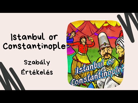 Mi legyen a város neve? Istanbul or Constantinople? társasjáték játékbemutató és szabályismertető - Társasozz Okosan!