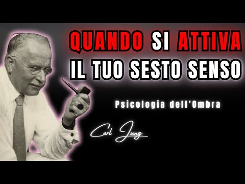 Jung Spiega: Perché si Attiva il Tuo Sesto Senso