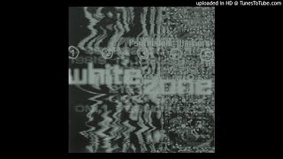 06 - White Zone