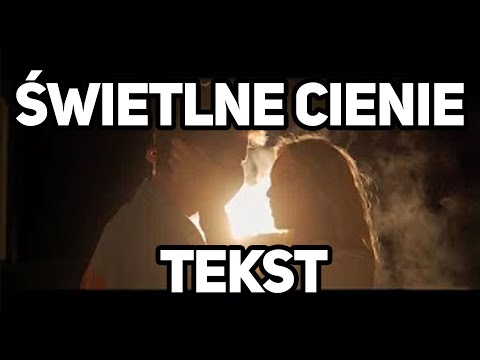 KAMERZYSTA ŚWIETLNE CIENIE -TEKST| MUSICPL