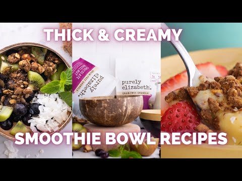 3 EASY SMOOTHIE BOWL RECIPES | VEGAN BREAKFAST IDEAS | thick & creamy