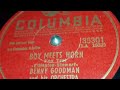 Benny Goodman & His Orchestra - Boy Meets Horn (1939)