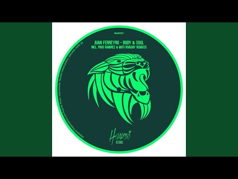 Body & Soul (Pako Ramirez Remix)