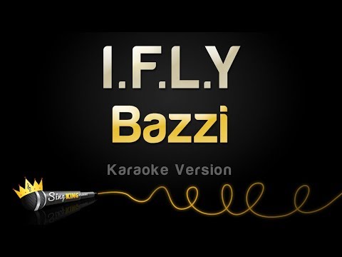 Bazzi - I.F.L.Y (Karaoke Version)