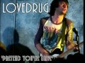 LOVEDRUG Live at Ace's Basement * PRETEND YOU'RE ALIVE ERA - LIVE - 10 songs - AUDIO ONLY