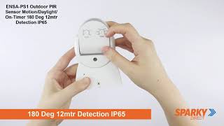 ENSA-PS1 | Outdoor PIR Sensor Motion/Daylight/On-Timer 180 Deg 12mtr Detection IP65