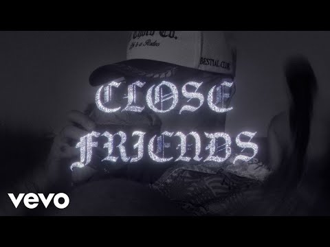 Alemán, Gera MX, Junior H - Close Friends (Lyric Video) ft. Cozy Cuz
