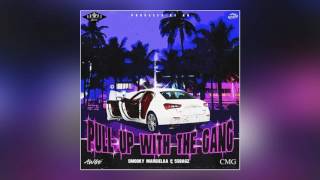 Smooky Margielaa &amp; 55 Bagz - Pull Up With The Gang