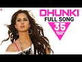 Dhunki - Full Song - Mere Brother Ki Dulhan 