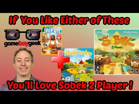 If You Like Jaipur or Kingdomino, You'll Love Sobek 2 Player!