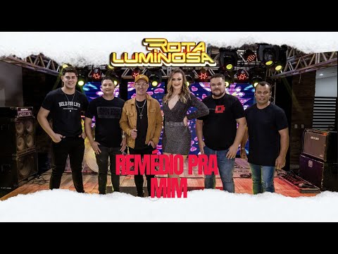 Rota Luminosa  - Remédio Pra Mim (Clipe Oficial)