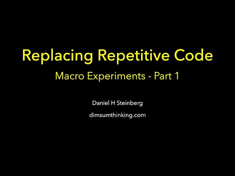 Replacing Repetitive Code   Macro Experiments Part 1 thumbnail