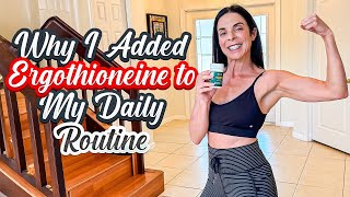 Why I Added Ergothioneine to My Daily Routine
