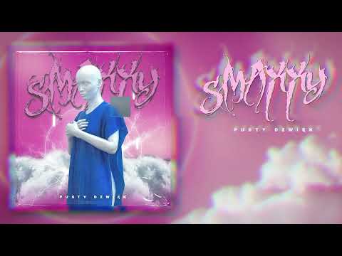 Smaxxy - Pusty Dźwięk (prod. P4RA, 5head) (Official Audio)