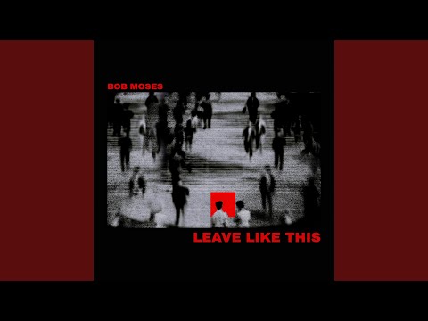 Leave Like This