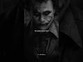 The Joker Once Said Motivation Joker