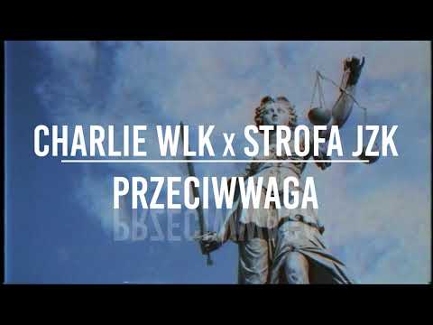 Charlie WLK x Strofa JZK  - Przeciwwaga scratche Avens