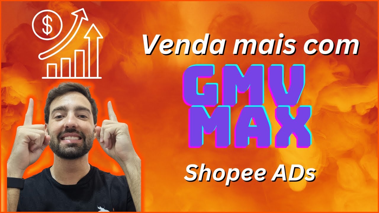 GMV MAX Shopee Ads: Tudo o que você Precisa Saber para Aumentar Suas Vendas com a Nova Ferramenta!