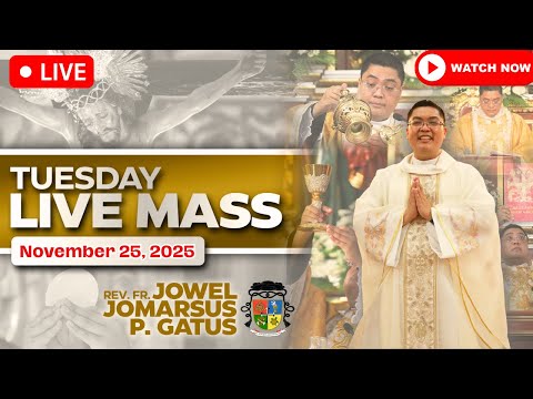 FILIPINO LIVE MASS TODAY ONLINE II NOVEMBER 25, 2025 II FR. JOWEL JOMARSUS GATUS