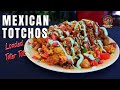 Loaded Mexican Totchos - Tater Tots
