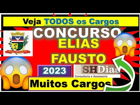 Concurso Elias Fausto 2023 -  Banca Shdias - Prefeitura de Elias Fausto