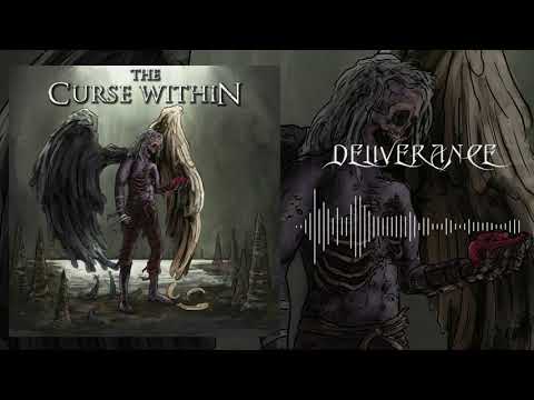 The Curse Within - Deliverance