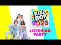 KIDZ BOP 2023 Album Listening Party 22 Minutes