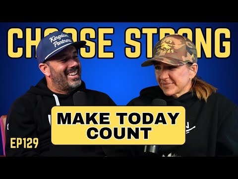 EP #129 | Making Today Count & Long Haul 100 Prep