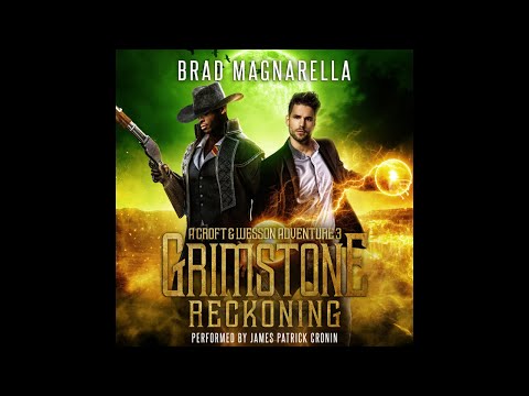 Grimstone Reckoning - Full Urban Fantasy Audiobook (Croft & Wesson, Book 3)