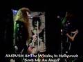 Ambush At The Whisky In Hollywood "Send Me An Angel"