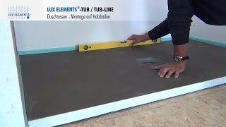 LUX ELEMENTS Montage: bodengleiche Dusche mit Punktablauf oder Ablaufrinne auf Holzböden einbauen