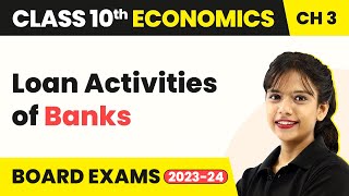 Loan Activities of Banks - Money and Credit | Class 10 SST (Economics) Chapter 3 | CBSE 2025-26