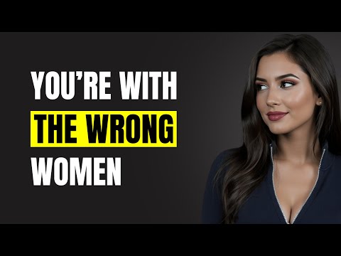 Signs You’re in a Relationship With the Wrong Woman | Female Psychology