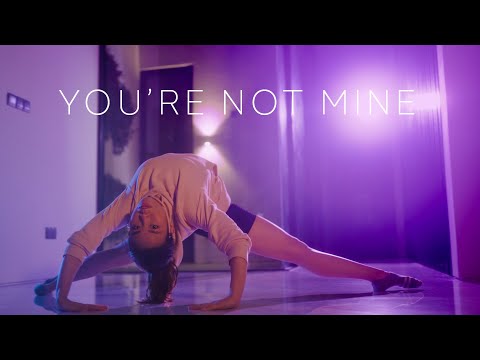 You're Not Mine - Julia Ross | Choreography by Ng Yan Zhi