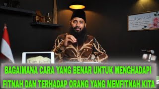 Download lagu BAGAIMANA CARA YANG BENAR UNTUK MENGHADAPI FITNAH DAN TERHADAP ORANG YANG MEMFITNAH KITA mp3