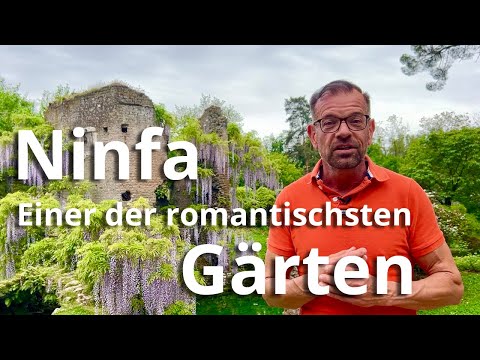 Ninfa - einer der romantischsten Gärten der Welt