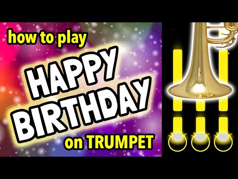 How to play Happy Birthday on Trumpet | Brassified