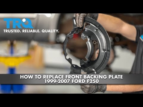 How to Replace Front Backing Plate 1999-2007 Ford F250