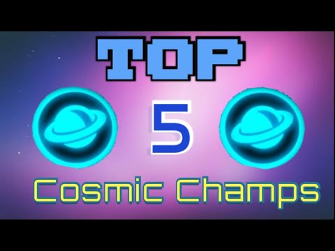 Top 5 Cosmic champions 🌐