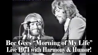 Bee Gees Live “Morning of My Life” 1971 Harmony &amp; Humor!