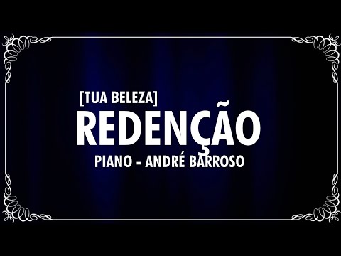 REDENÇÃO | TUA BELEZA RESPLANDECE (PIANO) - ANDRÉ BARROSO (Cover) Banda Jovem Rio