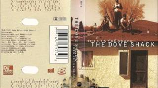 The Dove Shack - Freestyle